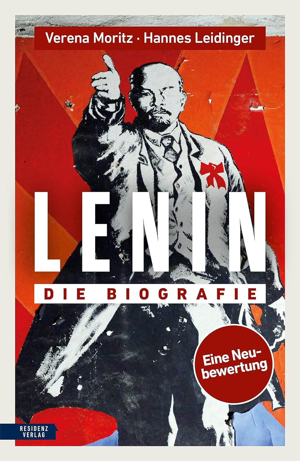 Neue Publikation: LENIN - Die Biografie. Eine Neubewertung.